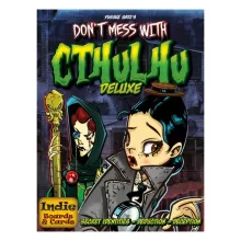 Dont Mess With Cthulhu Deluxe