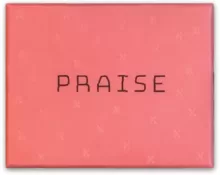 Praise