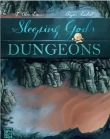 Sleeping Gods: Dungeons