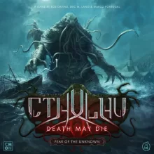 Cthulhu: Death May Die - Fear of the Unknown