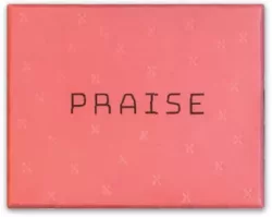 Praise